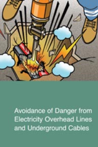 Avoidance of Danger from Electricity Overhead Lines and Underground Cables